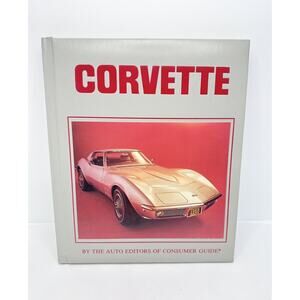 CORVETTE America’s DreaBy Auto Editors of Consumer Guide 1992